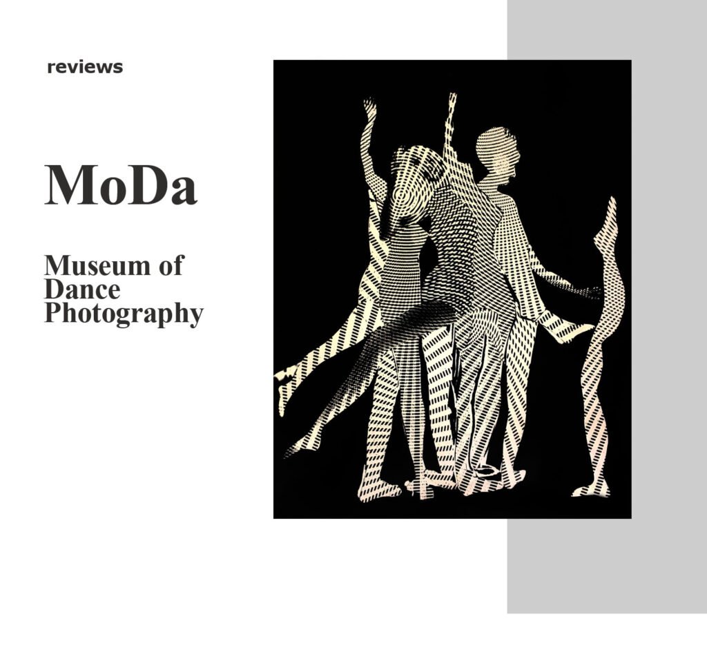 HOME C_Review_(W1400)_MoDa_museum of Dance Photography